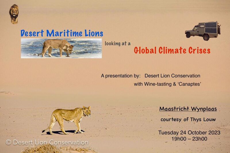 A presentation entitled “Desert Maritime Lions looking at a Global Climate Crises” was delivered at Maastricht Wine Estate on the outskirts of Cape Town. Etienne Bruwer, Mark Hill, Freddie Senekal and Adriaan Smit are thanked for the arrangements and for their support. 
